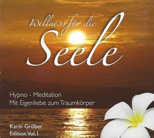Hypno- Meditation ,Mit Eigenliebe zum Traumkörper / Zum Download MP3